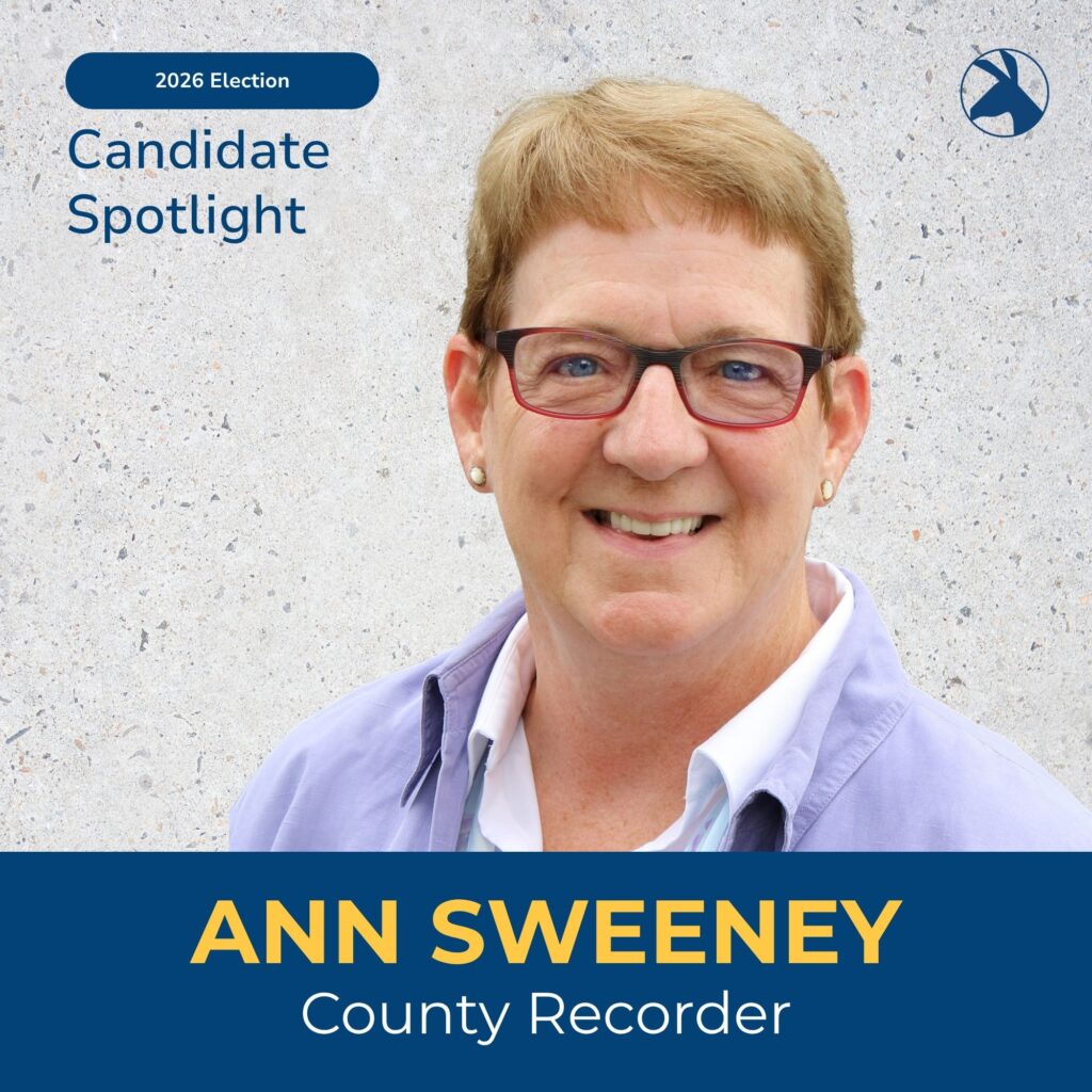 Candidate spotlight for Ann Sweeney, running for County Recorder in the 2026 election.