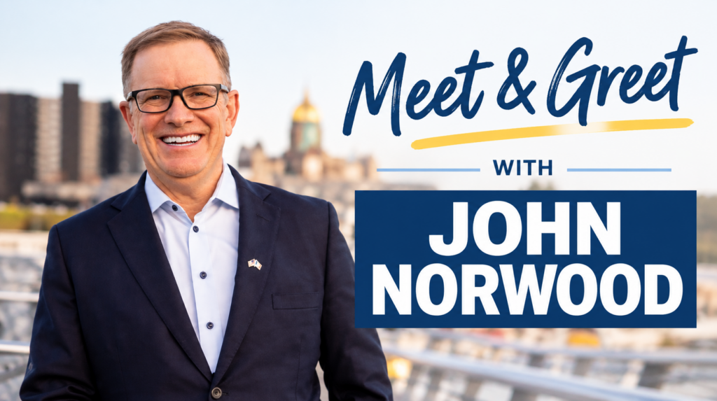 John Norwood smiling beside the words “Meet & Greet with John Norwood” on a blue campaign event graphic.